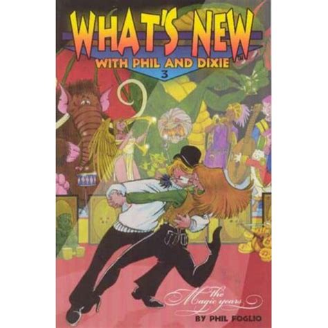what's new with phil and dixie|GCD :: Series :: What's New With Phil and Dixie .